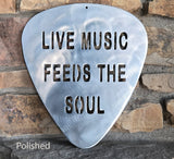 Live Music Feeds the Soul Guitar Pick Metal Art
