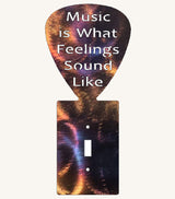 Music is What Feelings Sound Like Guitar Pick Light Switch Metal Art