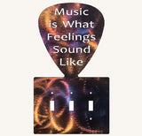 Music is What Feelings Sound Like Guitar Pick Light Switch Metal Art