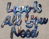 Love Is All You Need Metal Art - Mountain Metal Arts