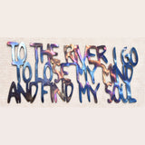 To the River I Go to Lose My Mind and Find My Soul Metal Sculpture - 16" - Mountain Metal Arts