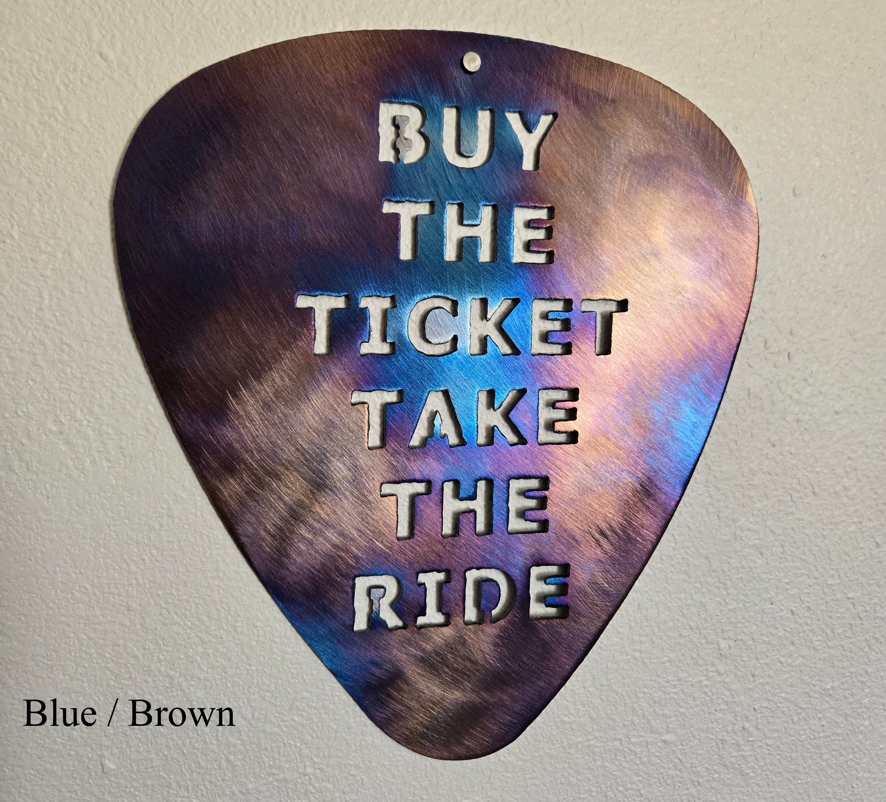 Buy the Ticket, Take the Ride Guitar Pick Metal Art – Mountain Metal Arts