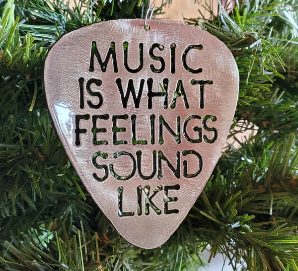 Music is What Feelings Sound Like Guitar Pick Christmas Holidays Ornament