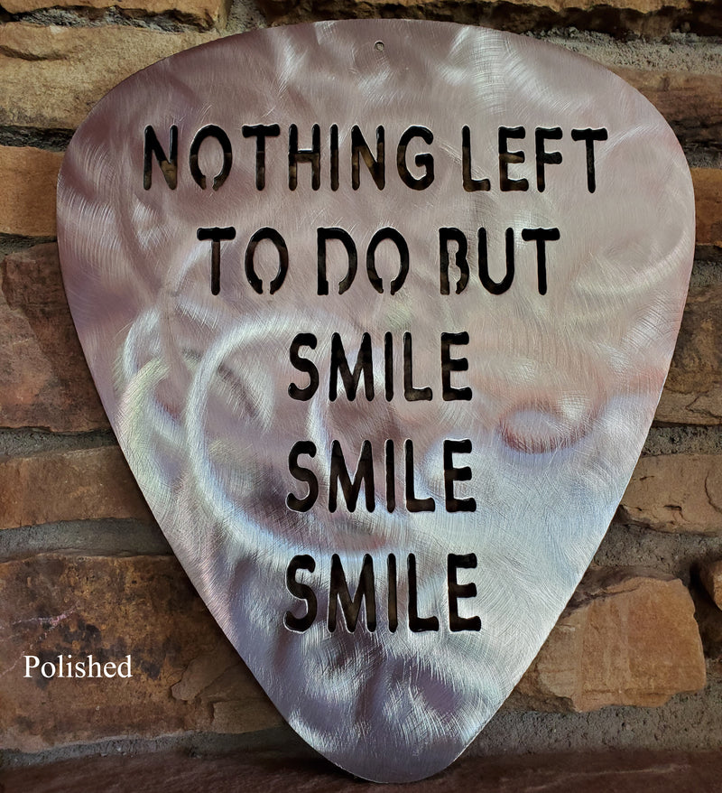 Grateful Dead Nothing Left to Do But Smile Smile Smile Guitar Pick Metal Art