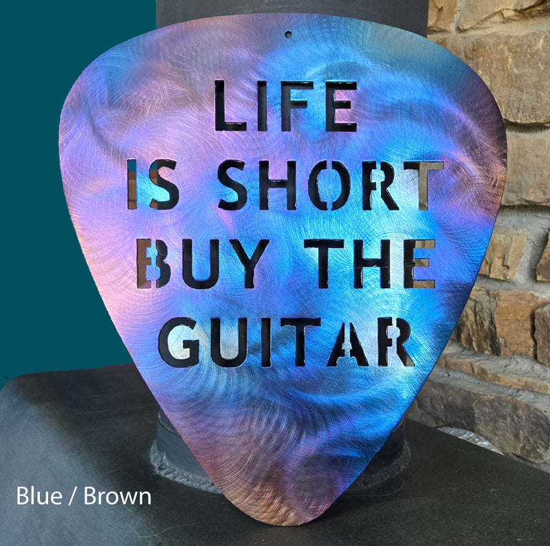 Life is Short Buy the Guitar Metal Art Guitar Pick