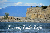 Loving Lake Life