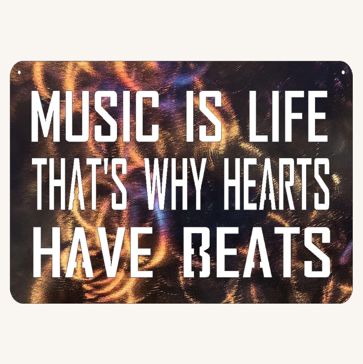 Music is Life, That's Why Hearts Have Beats Metal Art – Mountain Metal Arts