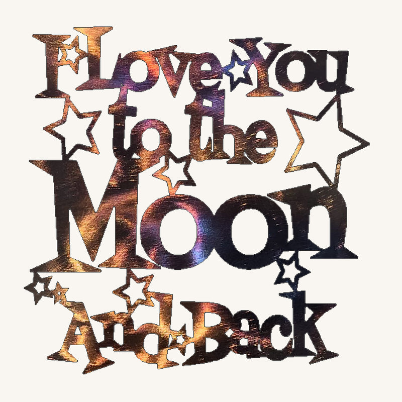 I Love You to the Moon and Back #1 Metal Art