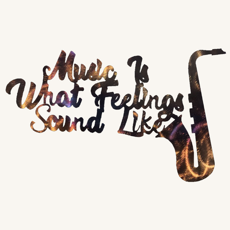 Music is What Feelings Sound Like with Saxophone and Even Text