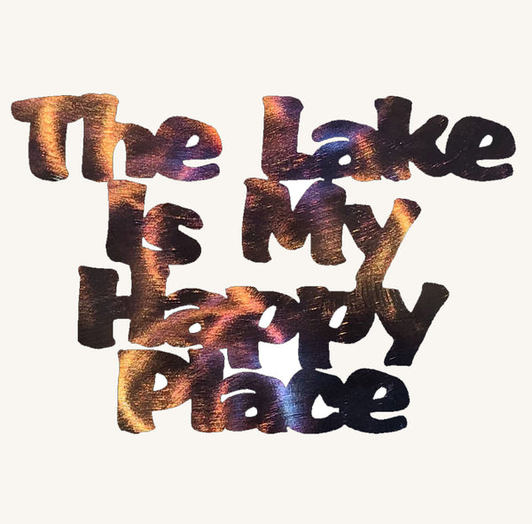 The Lake Is My Happy Place Metal Art Sculpture