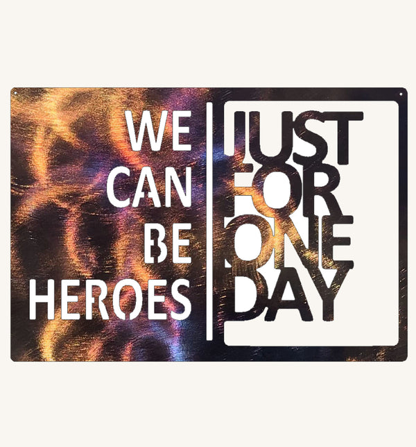 David Bowie We Can Be Heroes Just For One Day Metal Art